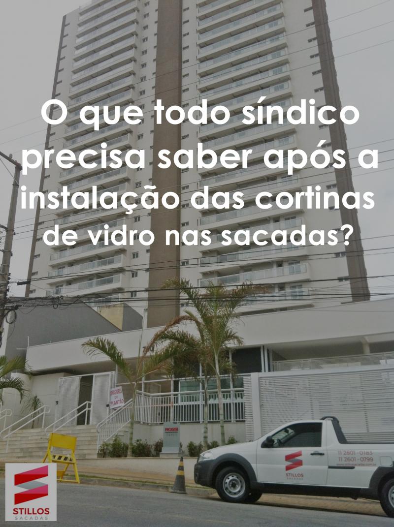 O que todo síndico precisa saber após a instalação das cortinas de vidro?